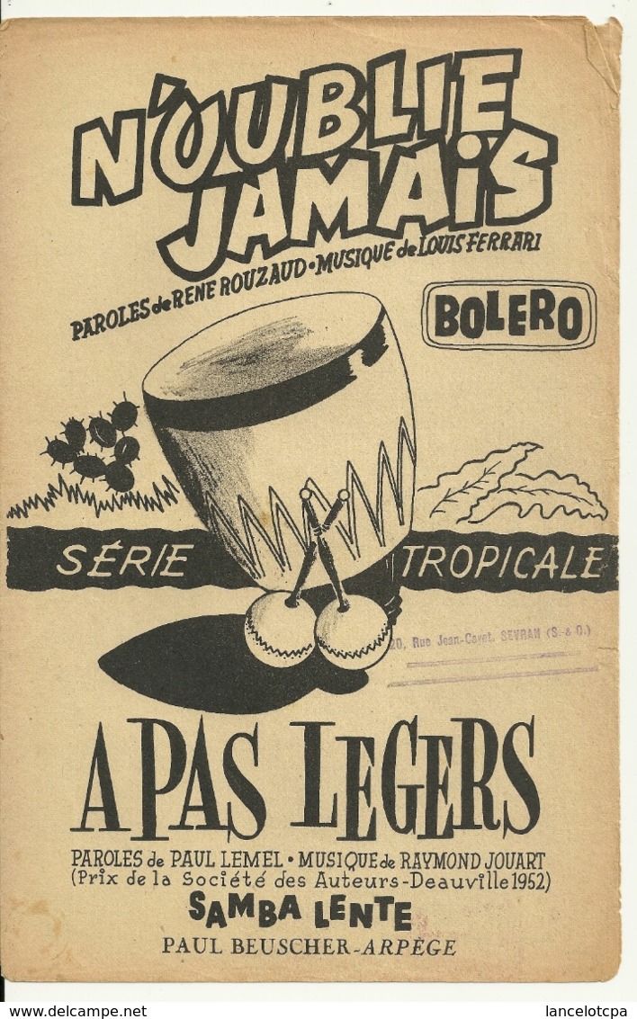 PARTITION MUSICALE / N'OUBLIES JAMAIS - A PAS LEGERS - SERIE TROPICALE - PRIX DEAUVILLE 1952 - Partituren