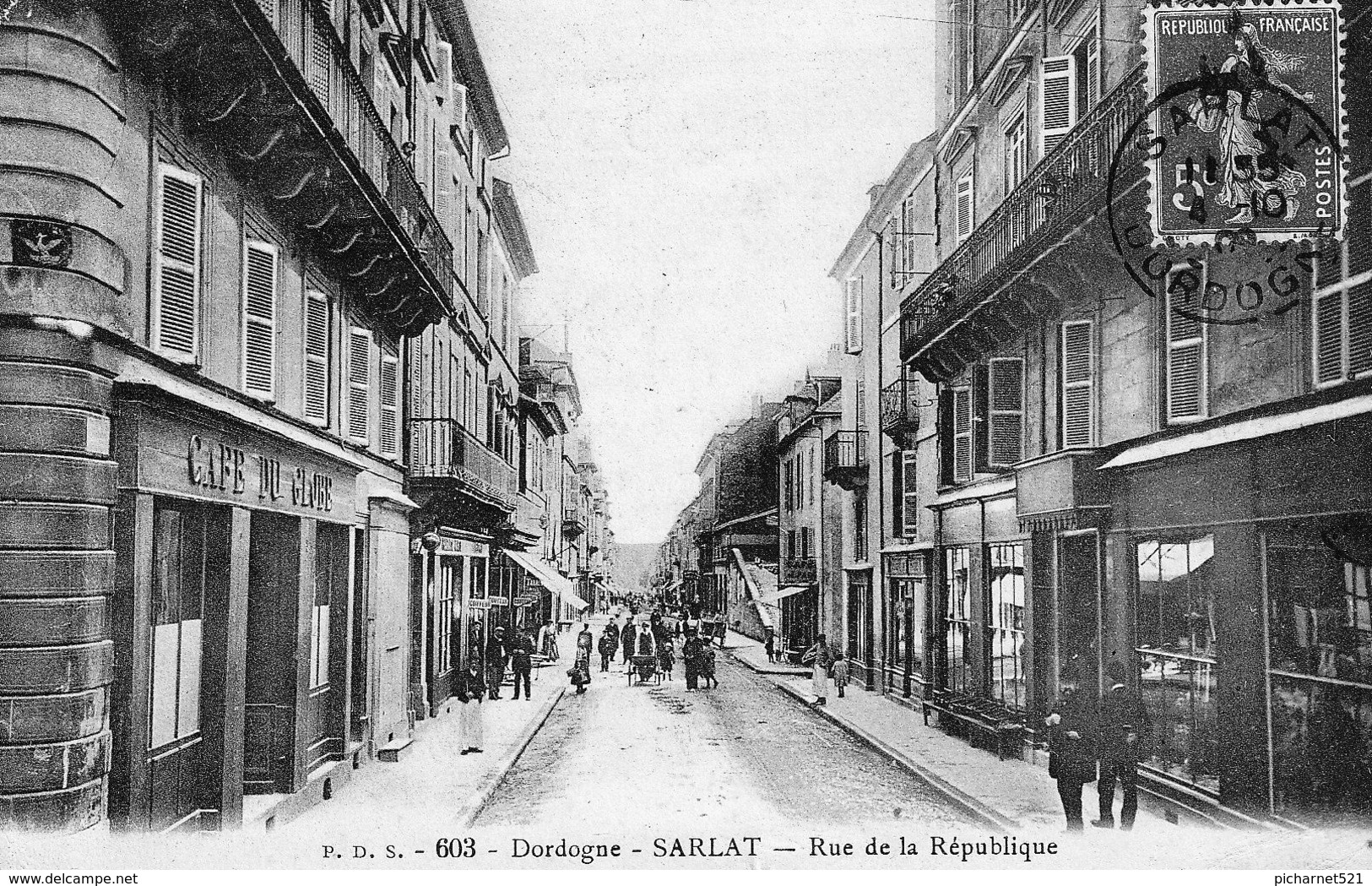 SARLAT (Dordogne) - Rue De La République. Edition P.D.S. N° 603. Circulée En 1908. Bon état. - Sarlat La Caneda