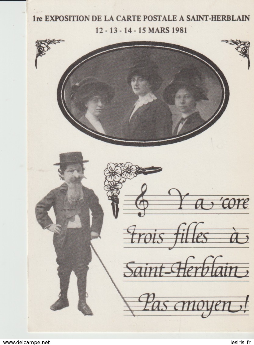 C. P. - 1re EXPOSITION DE LA CARTE POSTALE A SAINT HERBLAIN - 1981 - Y A CORE TROIS FILLES A SAINT HERBLAIN PAS MOYEN - - Saint Herblain