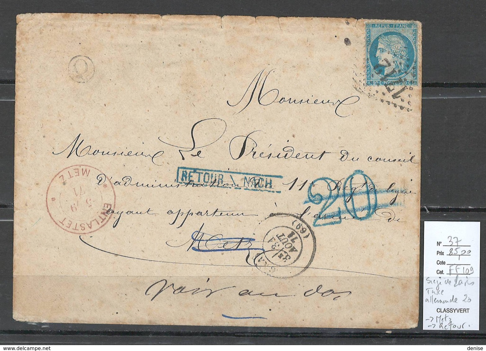 France  Lettre De GRAY Pour METZ - Lorraine - TAXE ALLEMANDE ANNULEE  - 31/08/1871 - 1849-1876: Classic Period