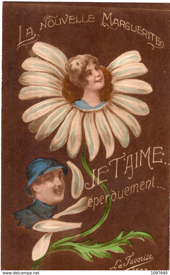 LA NOUVELLE MARGUERITE " JE T'AIME EPERDUMENT..." EDITEUR LA FAVORITE - Otros & Sin Clasificación