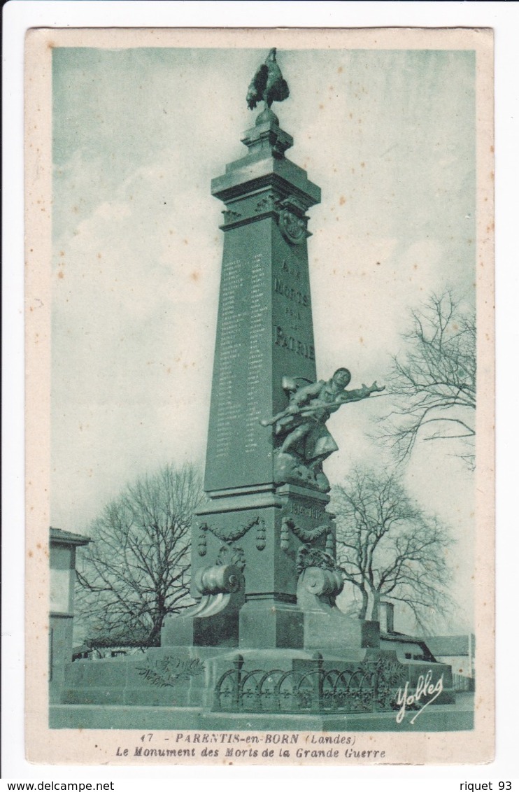 17 - PARENTIS-en-BORN - Le Monument Des Morts De La Grande Guerre - Altri & Non Classificati