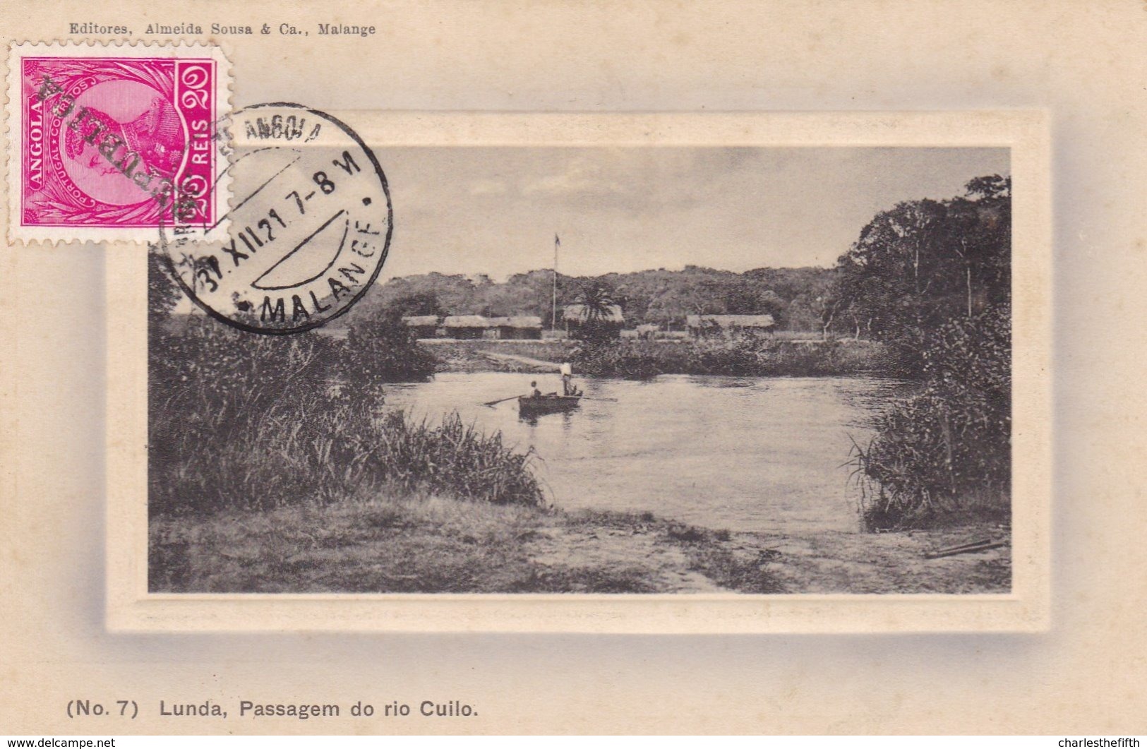 POSTAL ANGOLA - LUNDA - PASSAGEM DO RIO CUILO - (Ed. Almeida Sousa & Cª, Nº7) - Postcard - CPA - RARE !! - Timbre Republ - Angola