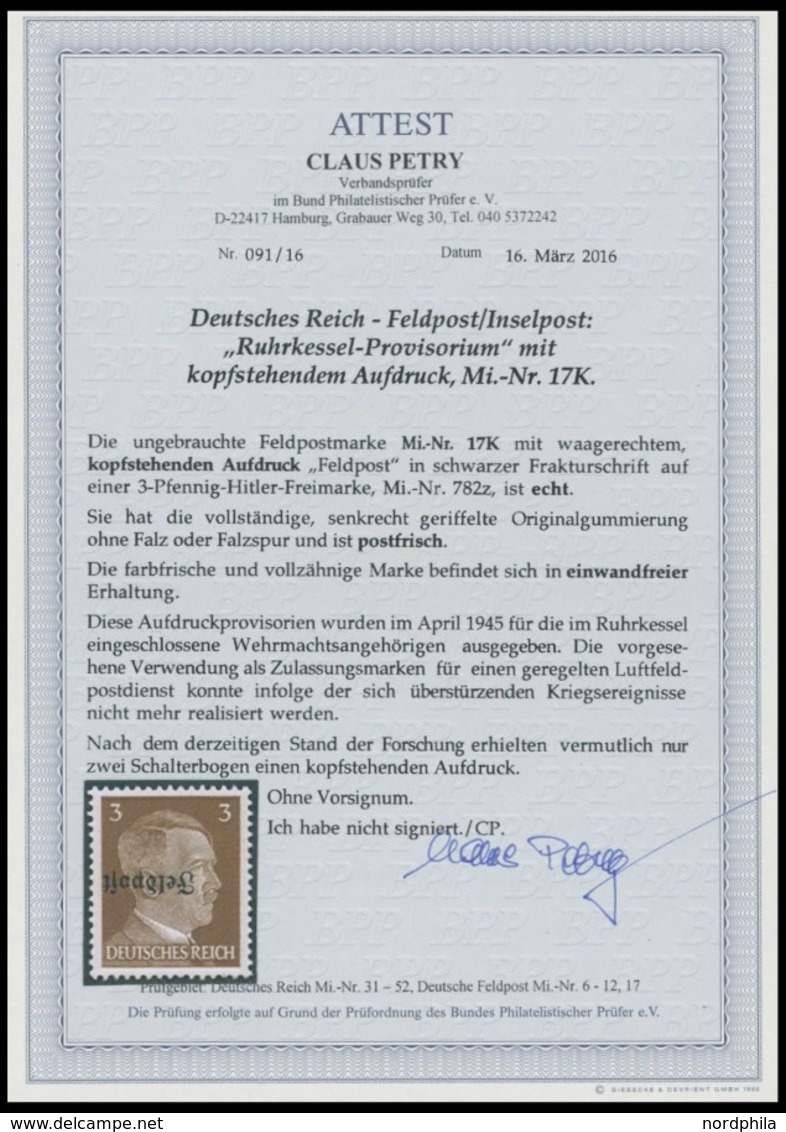 FELDPOSTMARKEN 17zK **, 1945, 3 Pf. Ruhrkessel, Kopfstehender Aufdruck, Senkrechte Gummiriffelung, Postfrisch, Pracht, R - Occupazione 1938 – 45