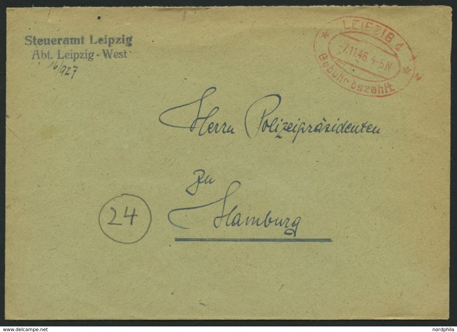 ALL. BES. GEBÜHR BEZAHLT LEIPZIG 4 Gebühr Bezahlt, 7.11.46, Roter Ellipsenstempel, Behördenbrief Feinst - Other & Unclassified