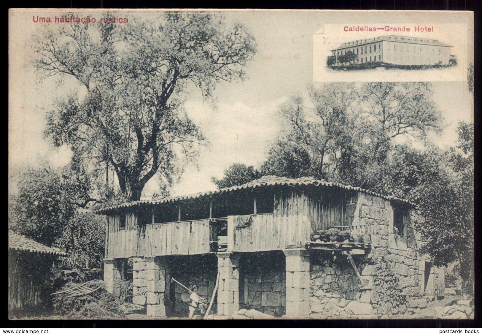 Uma HABITAÇÃO RUSTICA Publicidade GRANDE HOTEL CALDELLAS (Braga). Postal Edição Photographia Guedes PORTO PORTUGAL 1910s - Braga