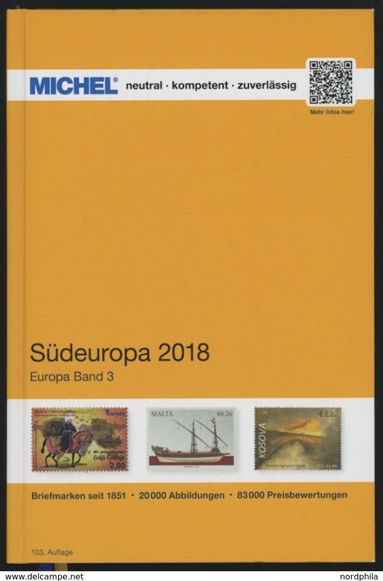 PHIL. KATALOGE Michel: Südeuropa-Katalog 2018, Band 3, Alter Verkaufspreis: EUR 72.- - Philatelie Und Postgeschichte