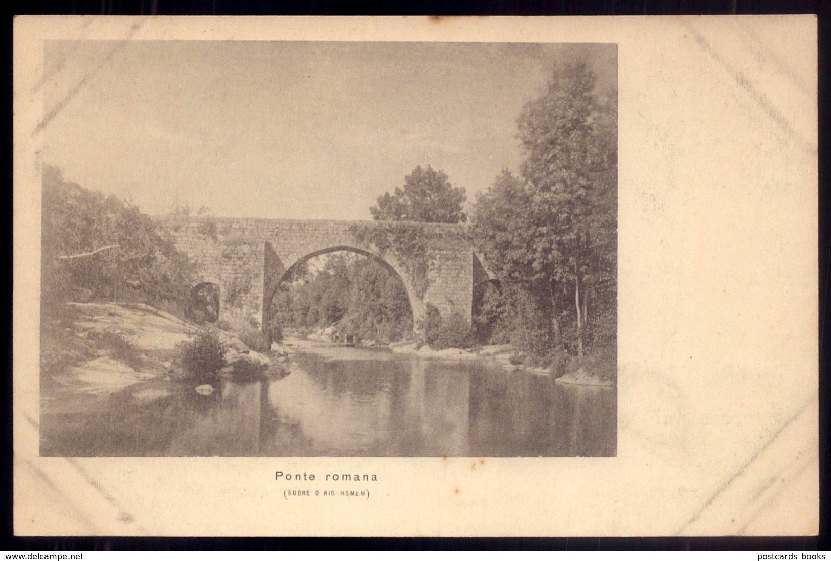 Ponte Romana No RIO HOMEM. Postal Edição Hotel Da BELLA VISTA / Emilio Biel Porto PORTUGAL 1900s - Braga