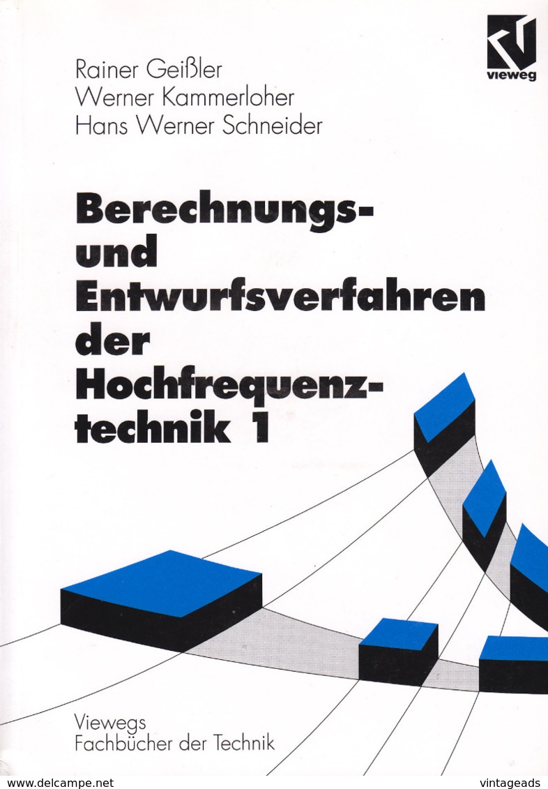 "Berechnungs- Und Entwurfsverfahren Der Hochfrequenztechnik 1", Viewegs Fachbücher Der Technik - Técnico