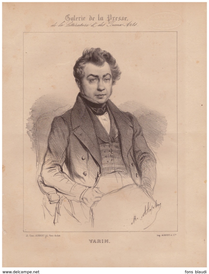 1839 - Litho Originale De Alophe - Charles Varin (Nancy 1798 - Paris 1869) - Auteur Dramatique - FRANCO DE PORT - Litografia