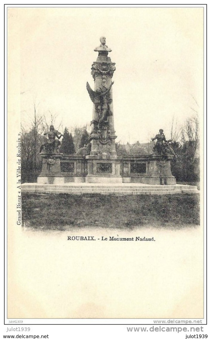 ROUBAIX ..-- 59 .  Le Monument NADAUD . - Roubaix