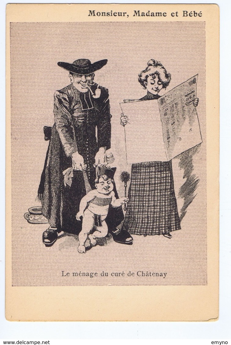Caricature Anti Cléricale, Monsieur,Madame Et Bébé, Le Curé De Chatenay , Collection Du Journal Les Corbeaux - Satirisch