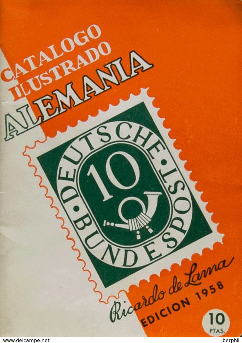 Alemania, Bibliografía. 1958. CATALOGO ILUSTRADO ALEMANIA. Ricardo Lama. Edición, 1958. - Allemagne