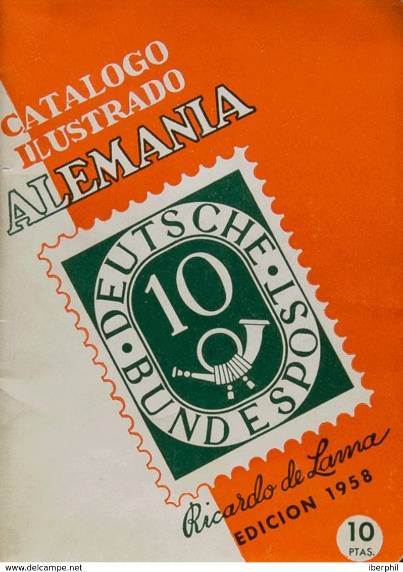 Alemania, Bibliografía. 1958. CATALOGO ILUSTRADO ALEMANIA. Ricardo Lama. Edición, 1958. - Alemania