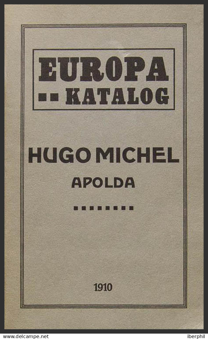 Bibliografía Mundial. 1910. EUROPA KATALOG. Hugo Michel. Apolda, 1910. - Otros & Sin Clasificación