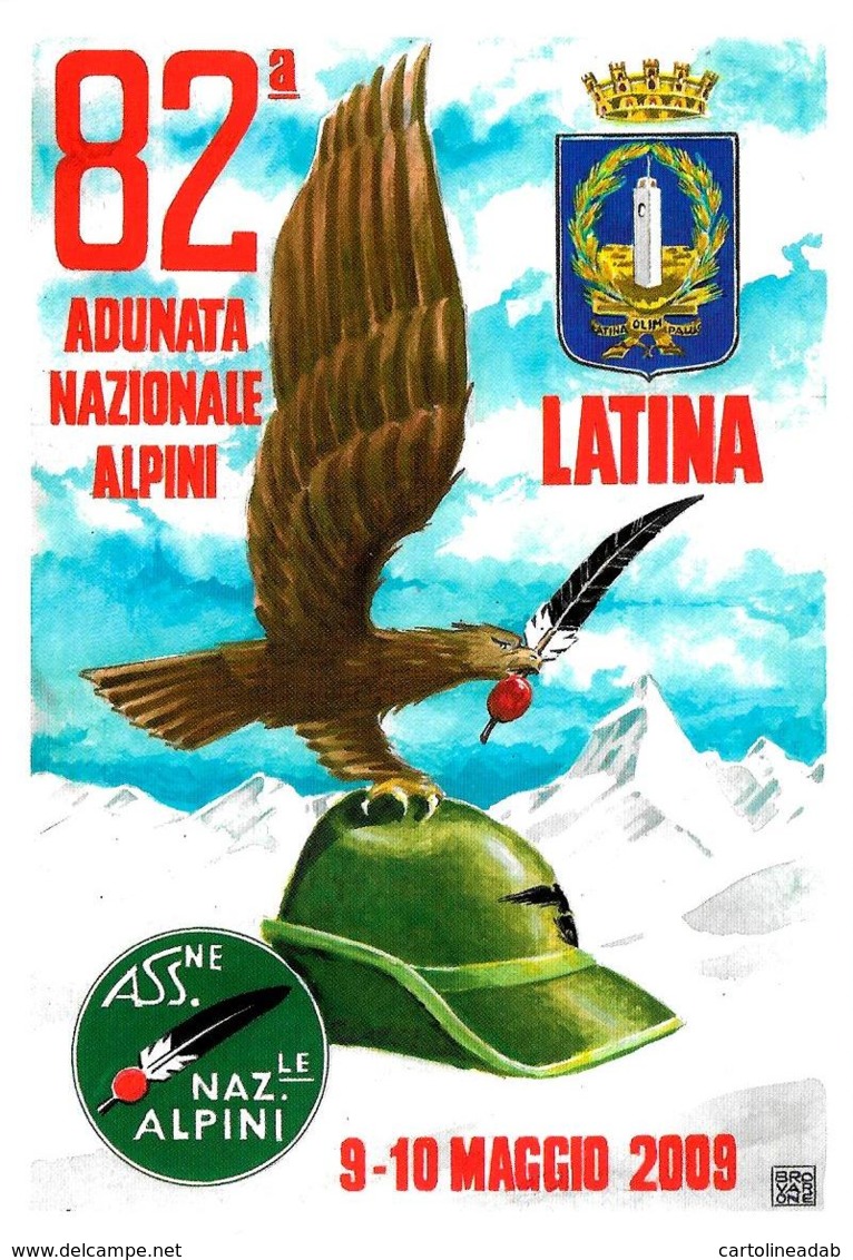 [MD3966] CPM - LATINA - ALPINI - 82° ADUNATA NAZIONALE ALPINI 2009 - CON ANNULLO 8.5.2009 - PERFETTA - NV - Reggimenti