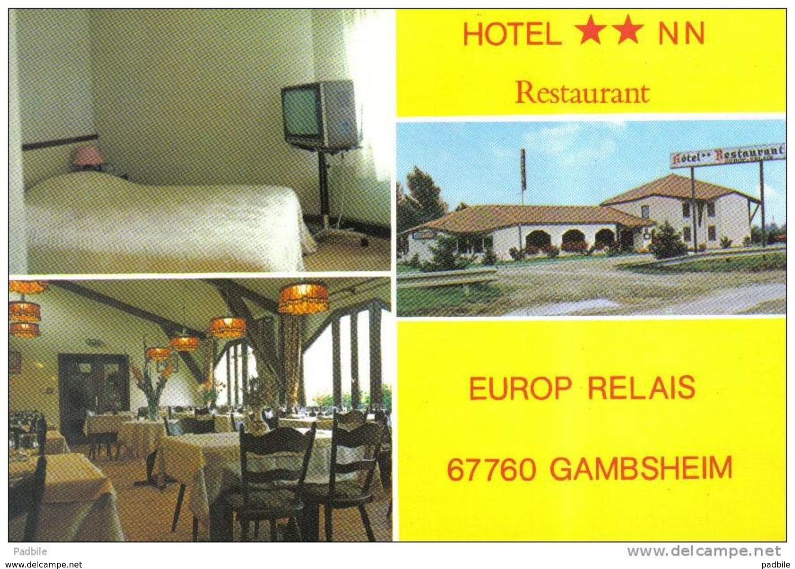 Carte Postale 67. Gambsheim  Hotel-Restaurant **Europ-Relais**  Route Du Rhin   Trés Beau Plan - Gambsheim