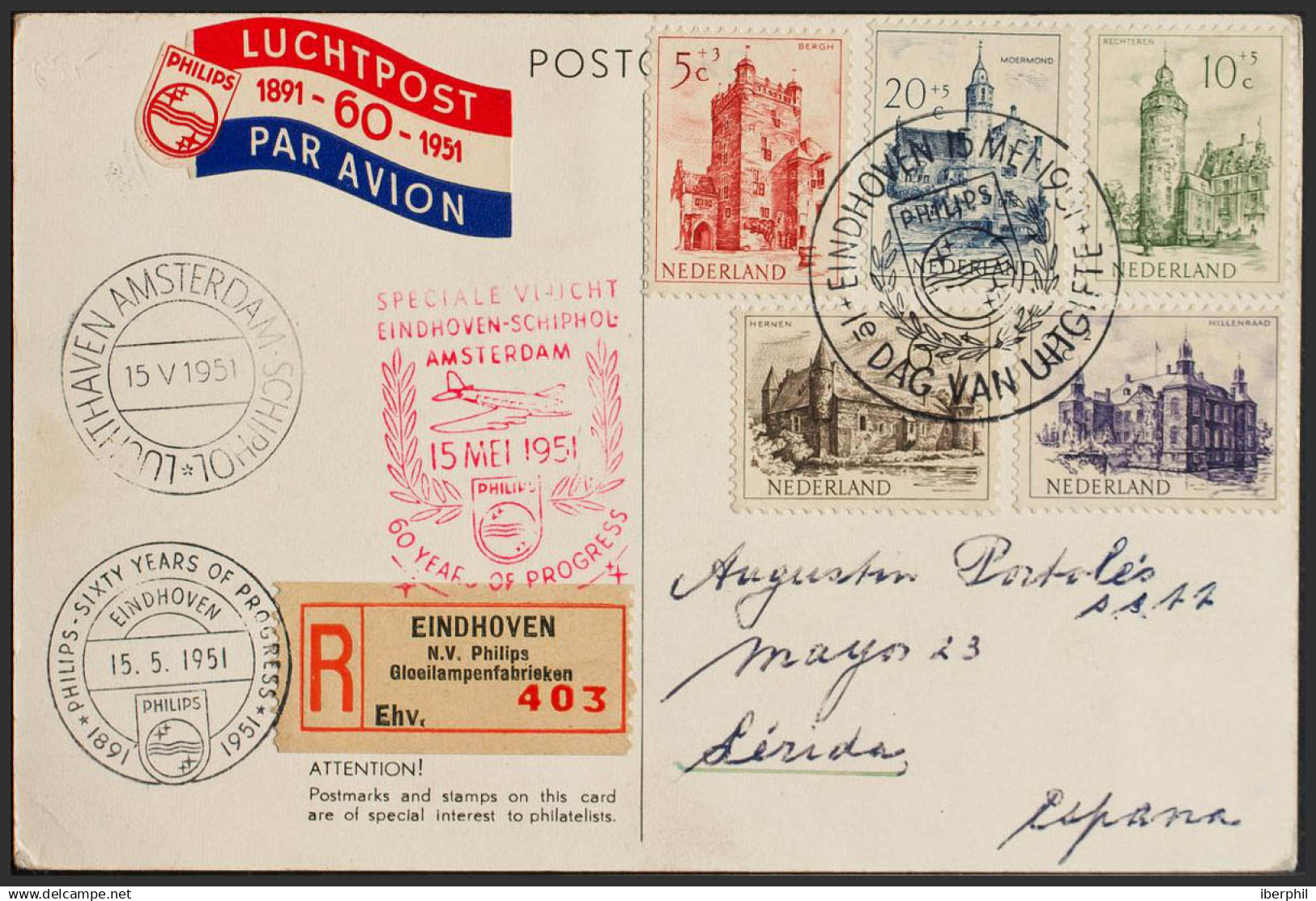 Holanda. Sobre Yv 554/58. 1951. Serie Completa. Tarjeta Postal Certificada De EINDHOVEN A LERIDA. En El Frente Marca SPE - ...-1852 Precursores