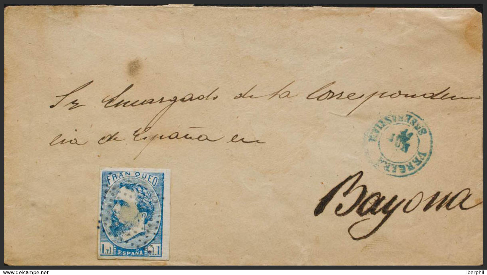 España. Correo Carlista. Sobre 156. 1873. 1 Real Azul. VERGARA A BAYONA (FRANCIA, "Al Encargado De La Correspondencia"). - Carlistes