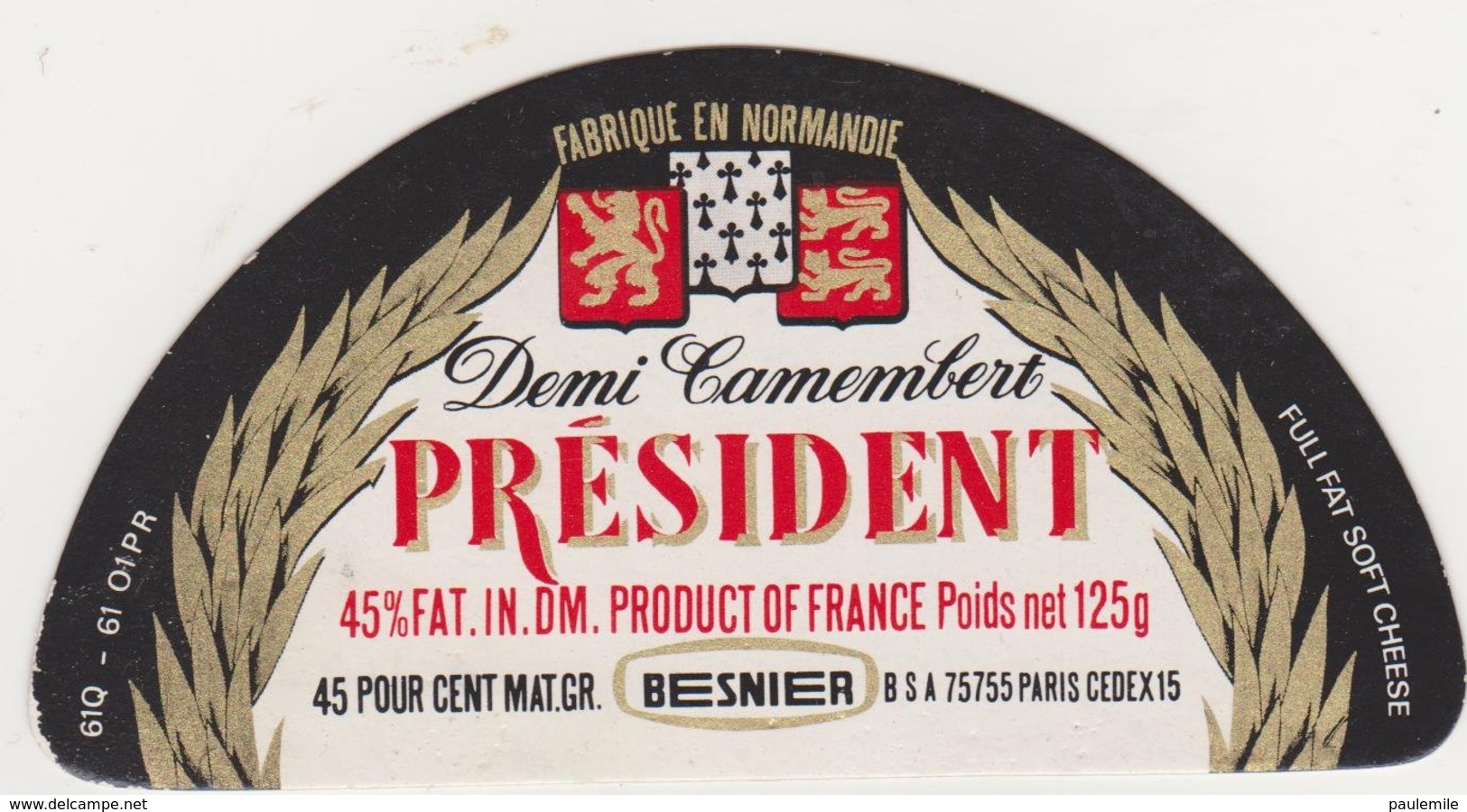 F/ETIQUETTE DE DEMI CAMEMBERT PRESIDENT CARTON BUQUET CHAMBOIS - Fromage