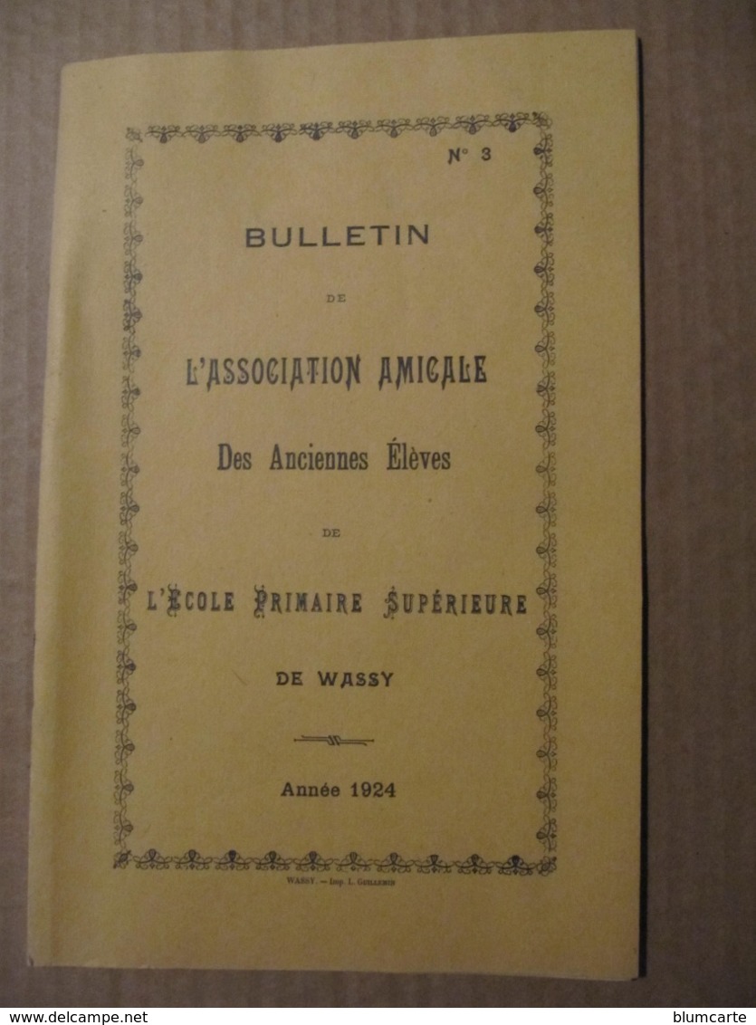 LIVRET - WASSY - BULLETIN DE L'ASSOCIATION AMICALE DES ANCIENNES ELEVES - 1924 - Non Classificati