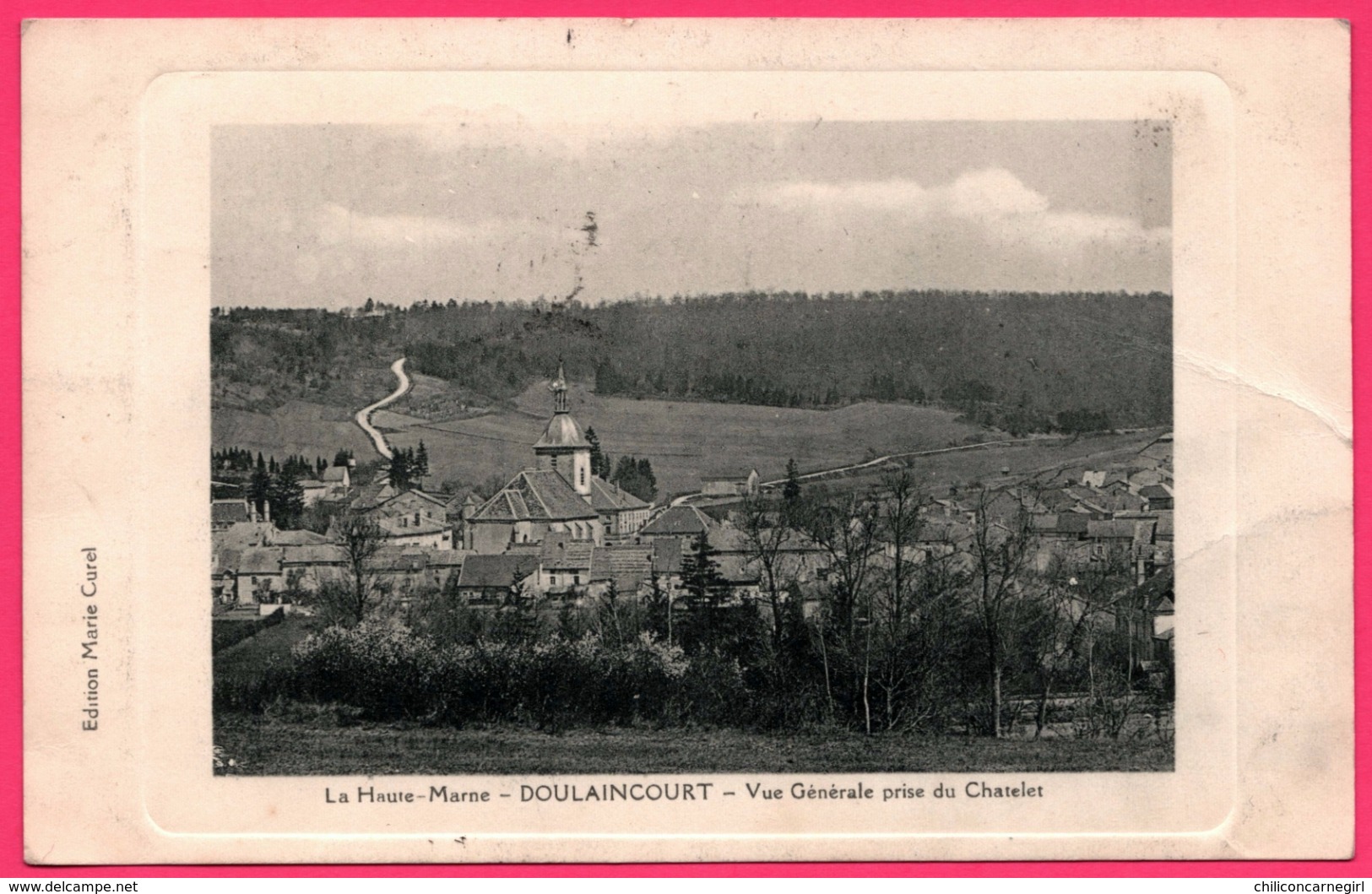 Cp Embossed - Doulaincourt - Vue Générale Prise Du Chatelet - Edit. MARIE CUREL - Convoyeur RIMAUCOURT à GUDMONT 1912 - Doulaincourt