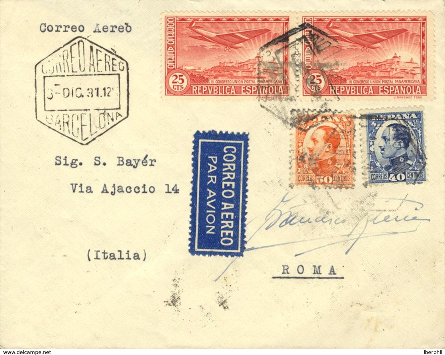 España. República Española Correo Aéreo. Sobre 497, 498, 616(2). 1931. 25 Cts., Pareja, 40 Cts. Y 50 Cts. BARCELONA A RO - Lettres & Documents