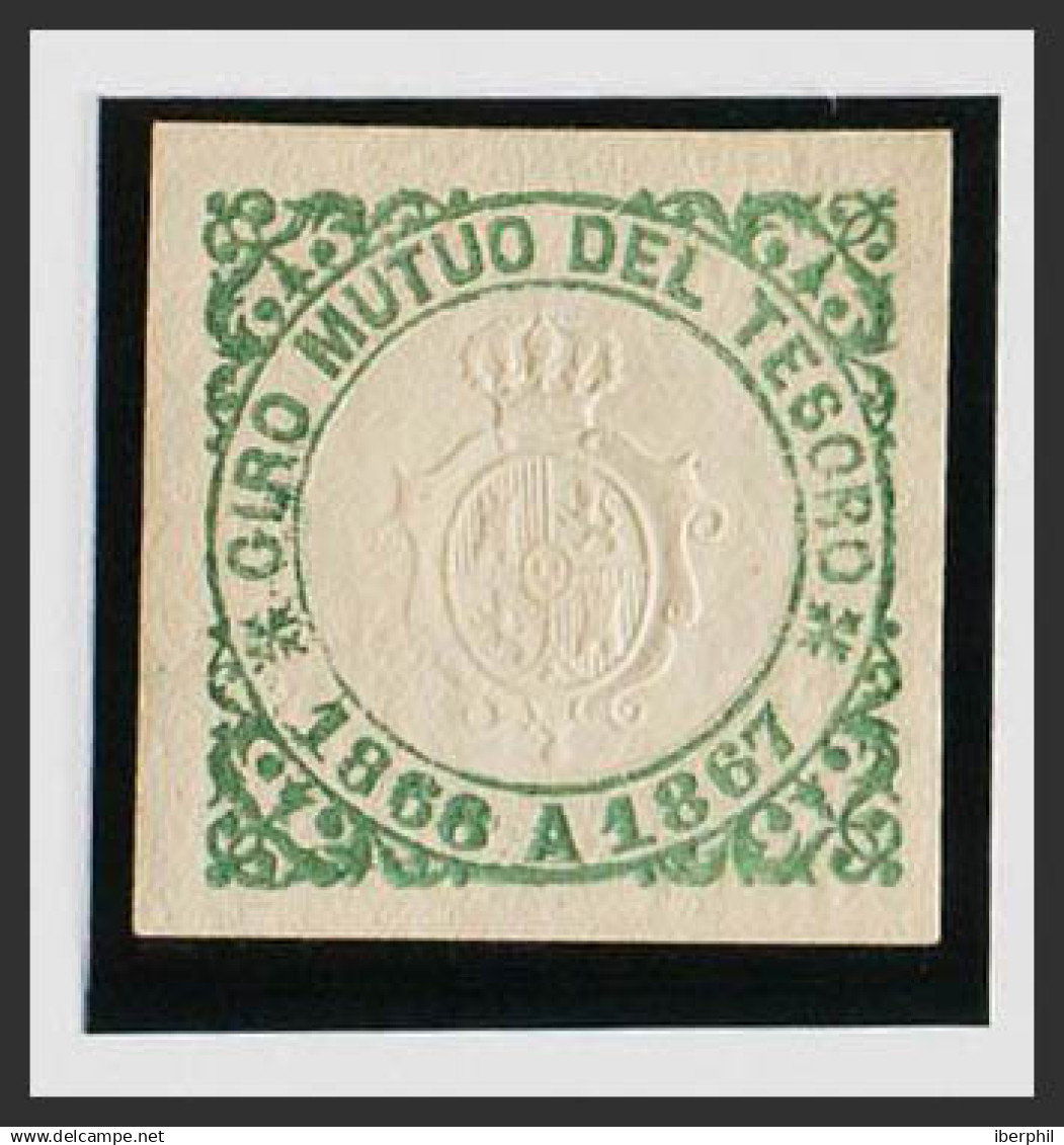 España. Fiscal. MH *. 1866. GIRO MUTUO DEL TESORO De 1866. Sin Valor, Verde. MAGNIFICO Y RARO, NO RESEÑADO. - Fiscales