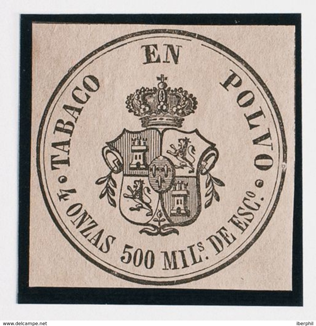 España. Fiscal. (*). (1867ca). IMPUESTO DEL TABACO De (1867ca). 500 Mils Negro Sobre Lila. TABACO EN POLVO. MAGNIFICO Y - Fiscales