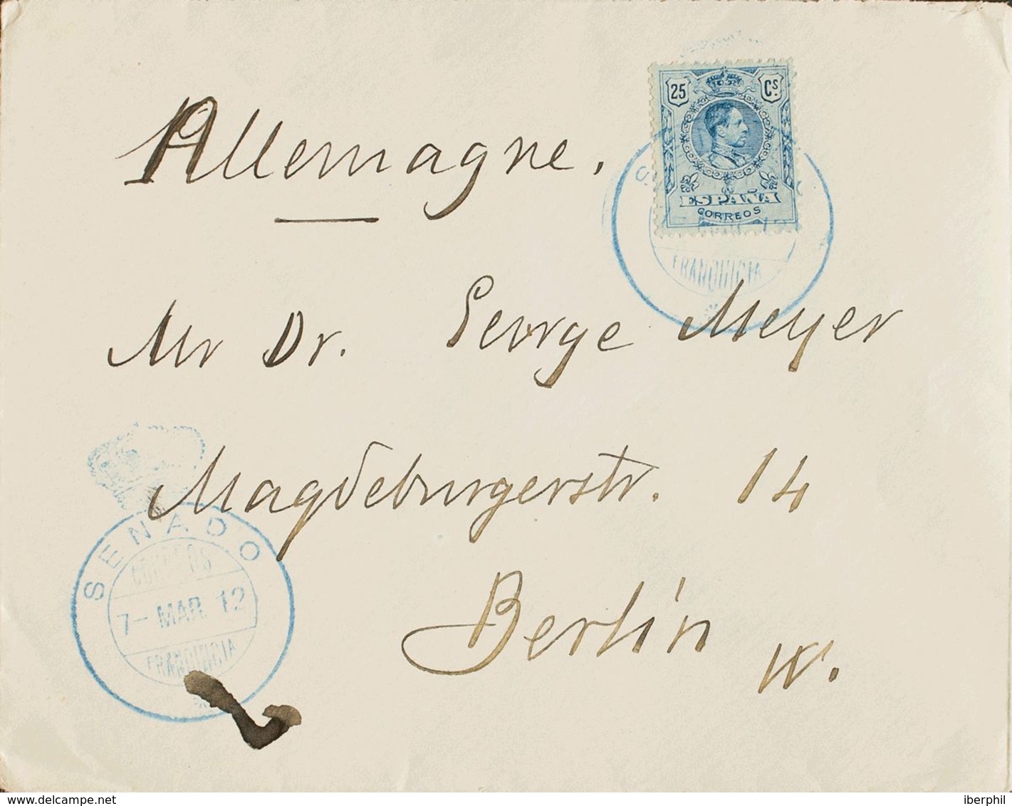 España. Franquicia. Sobre 274. 1912. 25 Cts Azul. MADRID A BERLIN (ALEMANIA). Matasello * / SENADO, En Azul. MAGNIFICA Y - Franquicia Postal