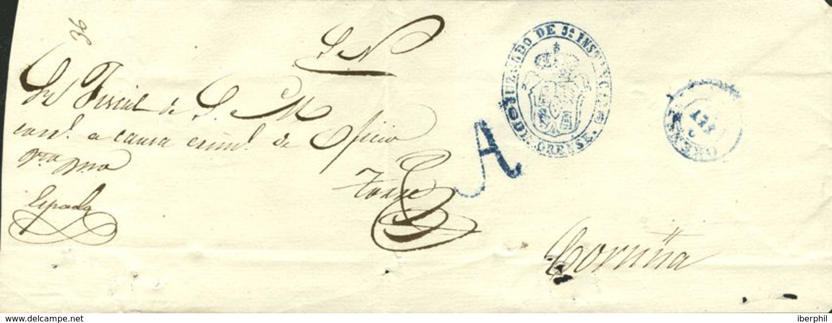 España. Galicia. Prefilatelia. Sobre . (1856ca). Plica Judicial De ORENSE A CORUÑA. Marca "A" De Abono, En Azul (P.E.20) - ...-1850 Prefilatelia