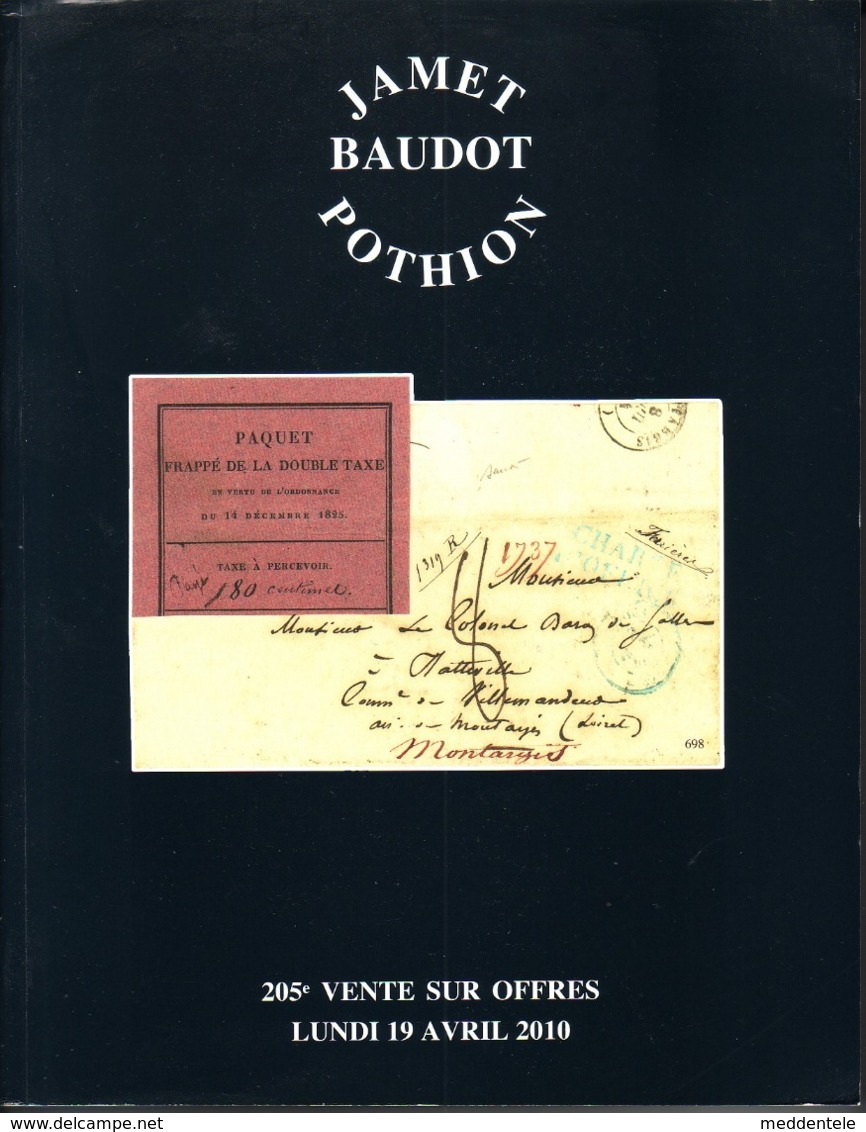 France Catalogue Vente JAMET-BAUDOT N° 205 Avril 2010 Comme Neuf ! - Catalogues De Maisons De Vente