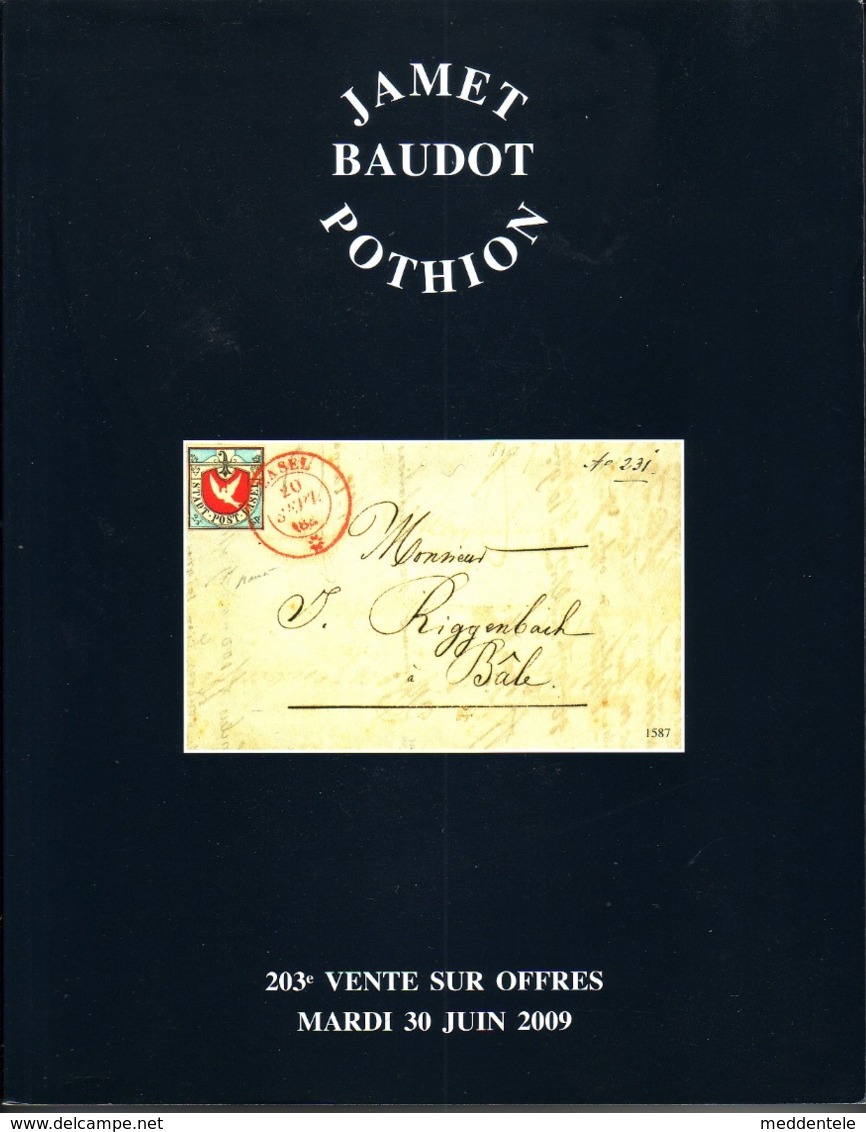 France Catalogue Vente JAMET-BAUDOT N° 203  Juin 2009 Comme Neuf ! - Catalogues For Auction Houses
