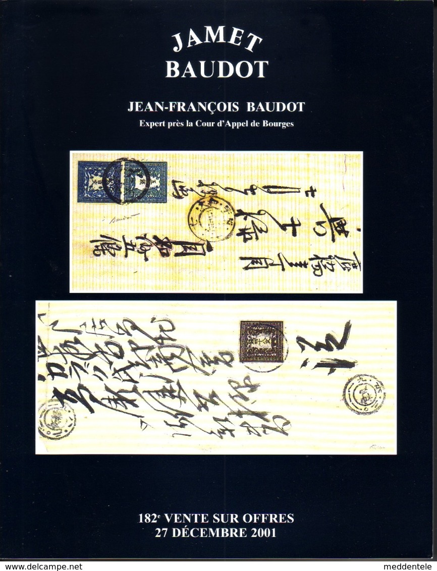 France Catalogue Vente JAMET-BAUDOT N° 182 Décembre 2001 Comme Neuf ! - Catalogues De Maisons De Vente