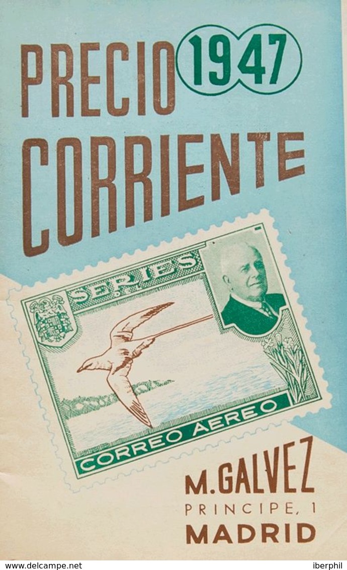 España. Bibliografía. 1947. Catálodo De Venta CORREO AEREO PRECIO CORRIENTE. M.Gálvez. Madrid, 1947. - Otros & Sin Clasificación