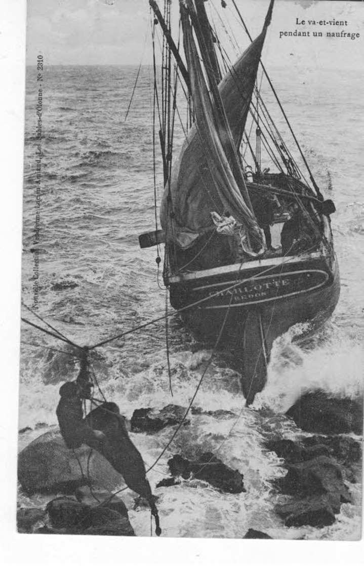 LES SABLES D OLONNE   Le Va Et Vient  Pendant Le Naufrage - Sables D'Olonne