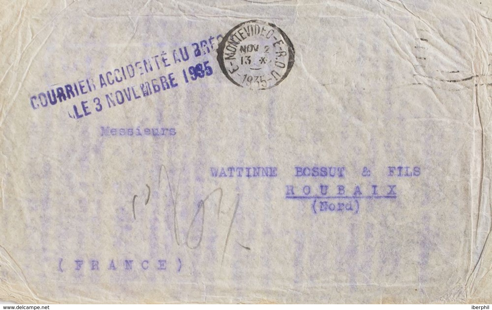 Correo Aéreo Accidentado. Sobre . 1935. Correo Aéreo De MONTEVIDEO A ROUBAIX (FRANCIA). Avión De La Línea CHILE-FRANCIA - Aviones