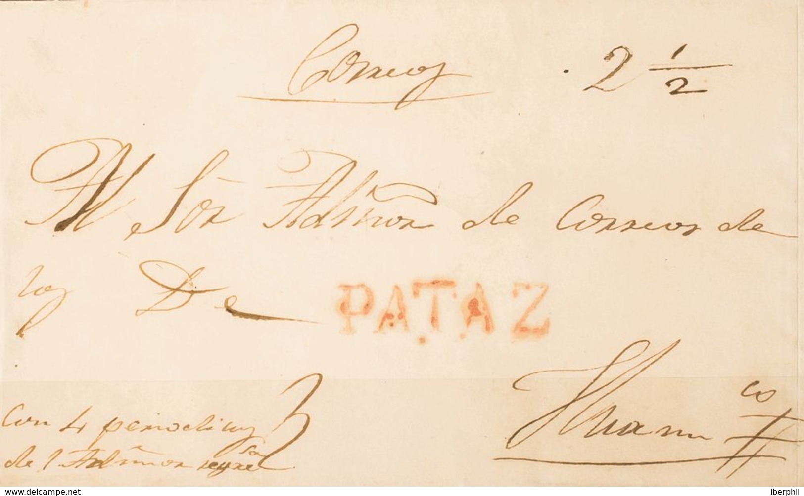 Perú, Prefilatelia. Sobre Yv . (1826ca). PATAZ A HUAMACHUCO. Marca PATAZ, En Rojo (Colareta 1) Y Porteo "2 ½", Manuscrit - Peru