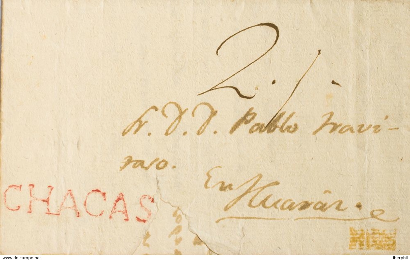 Perú. Sobre . 1823. CHACAS A HUARAZ. Marca CHACAS, En Rojo (Colareta 1). MAGNIFICA. - Perú