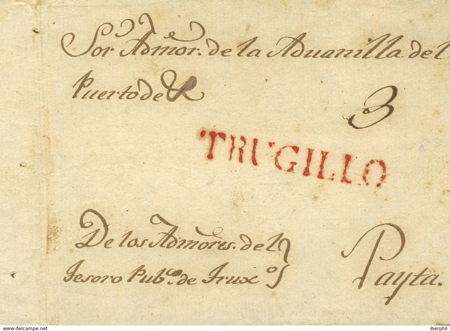 Perú. Sobre . (1829ca). Frontal De TRUJILLO A PAYTA. Marca TRUGILLO, En Rojo (Colareta 5). MAGNIFICA. - Perú
