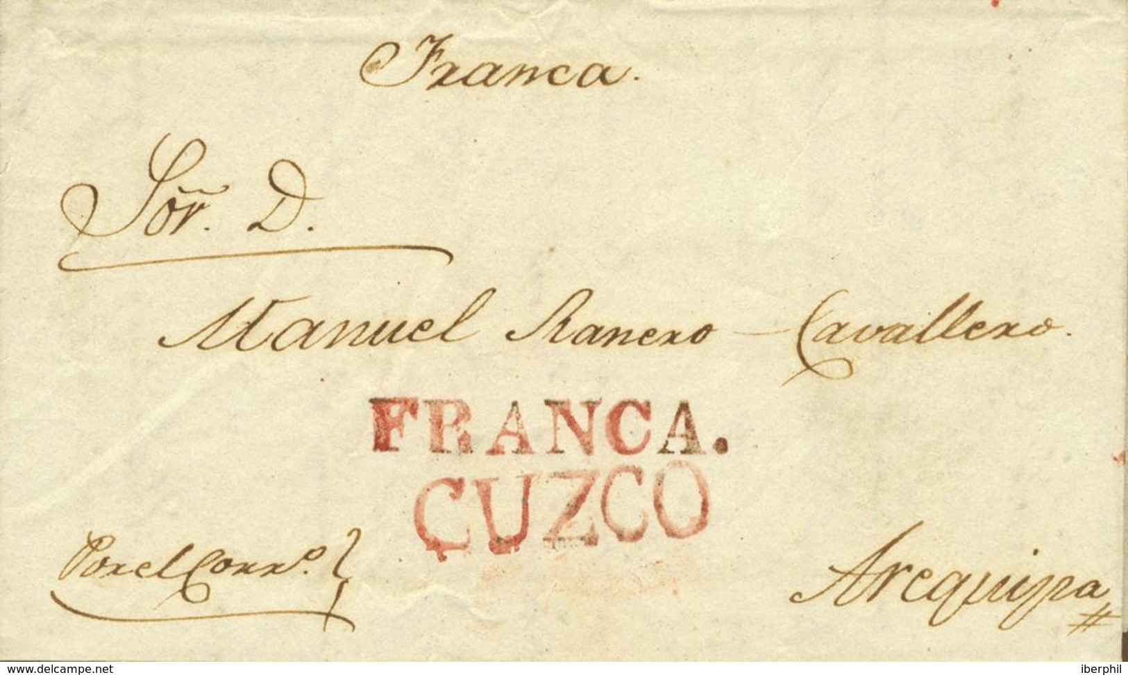 Perú. Sobre . 1833. CUZCO A AREQUIPA. Marca CUZCO, En Rojo (Colareta 8) Y FRANCA, En Rojo (Colareta 6f). MAGNIFICA Y RAR - Perú