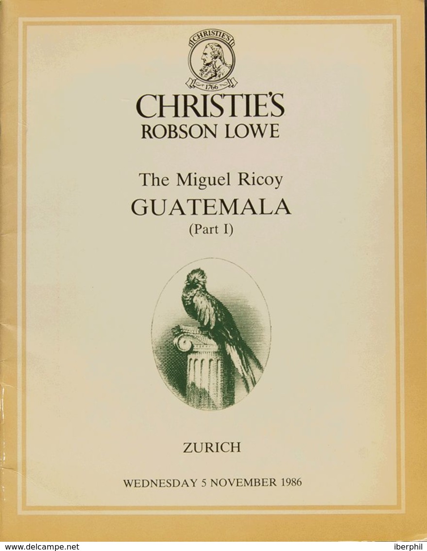 Guatemala, Bibliografía. 1986. Catálogo De La Colección THE MIGUEL RICOY GUATEMALA (PART I), Celebrada El 5 De Noviembre - Guatemala