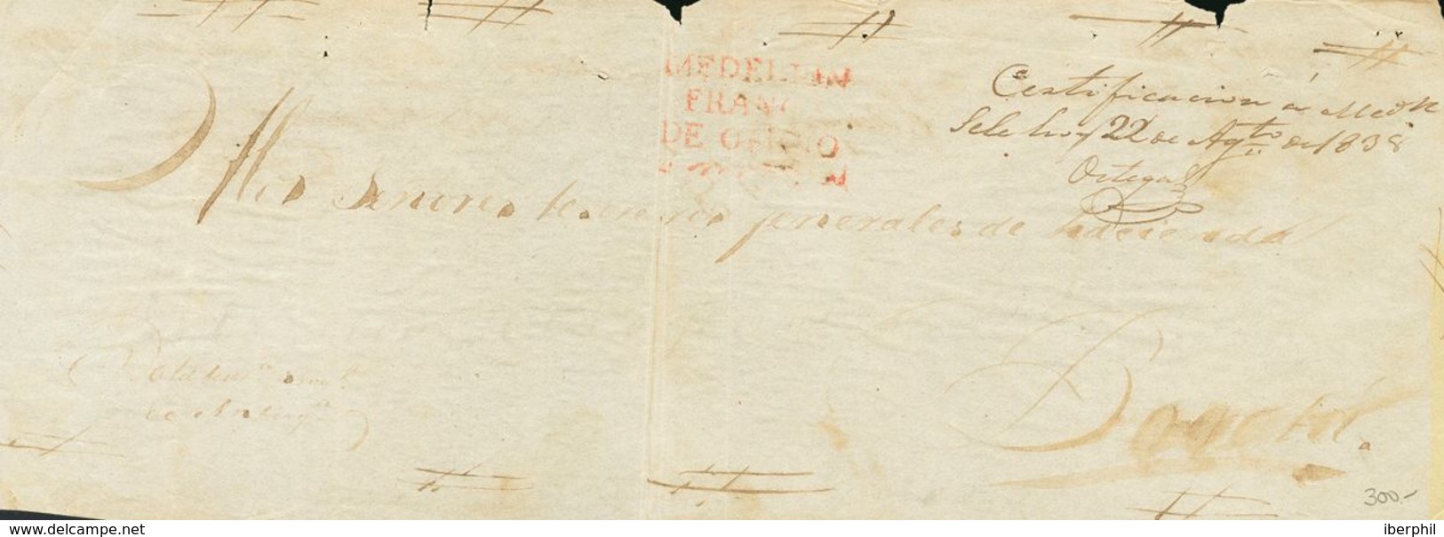 Colombia, Prefilatelia. Sobre . 1838. Frente De Plica Judicial Certificada De MEDELLIN A BOGOTA. Manuscrito "Certificaci - Colombia