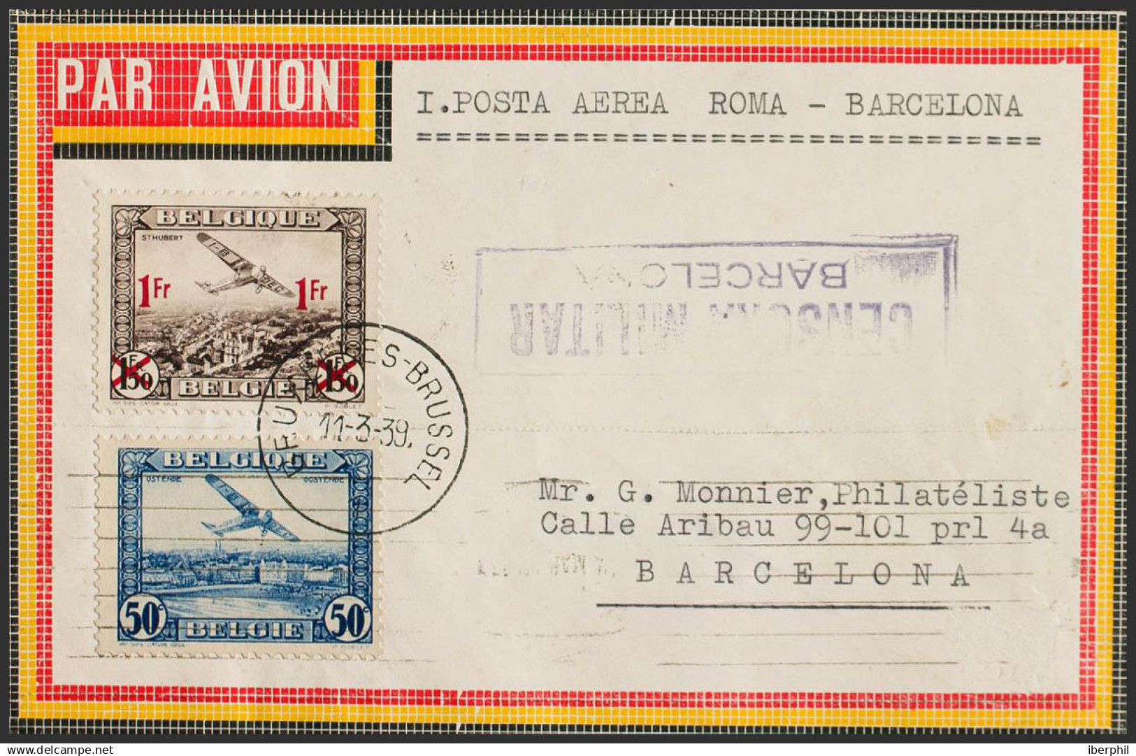 Bélgica, Aéreo. Sobre Yv 1, 6. 1939. 50 Cts Azul Y 1 F Sobre 1'50 F Castaño Negro. Correo Aéreo De BRUSELAS A BARCELONA. - Otros & Sin Clasificación