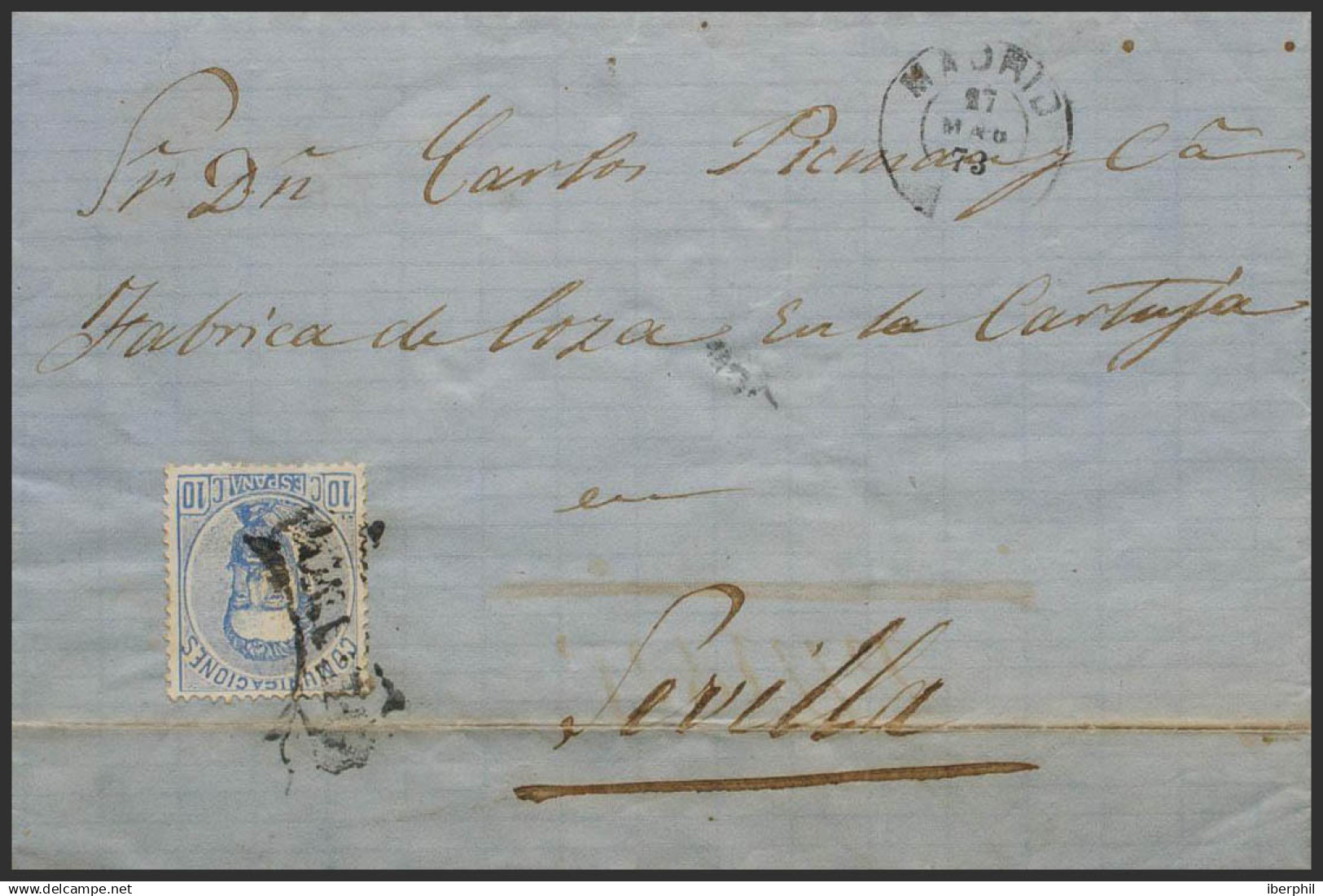 España. Amadeo I. Sobre 121. 1873. 10 Cts Ultramar. MADRID A SEVILLA. Matasello Prefilatélico FRANCO, De Uso General. MA - Covers & Documents