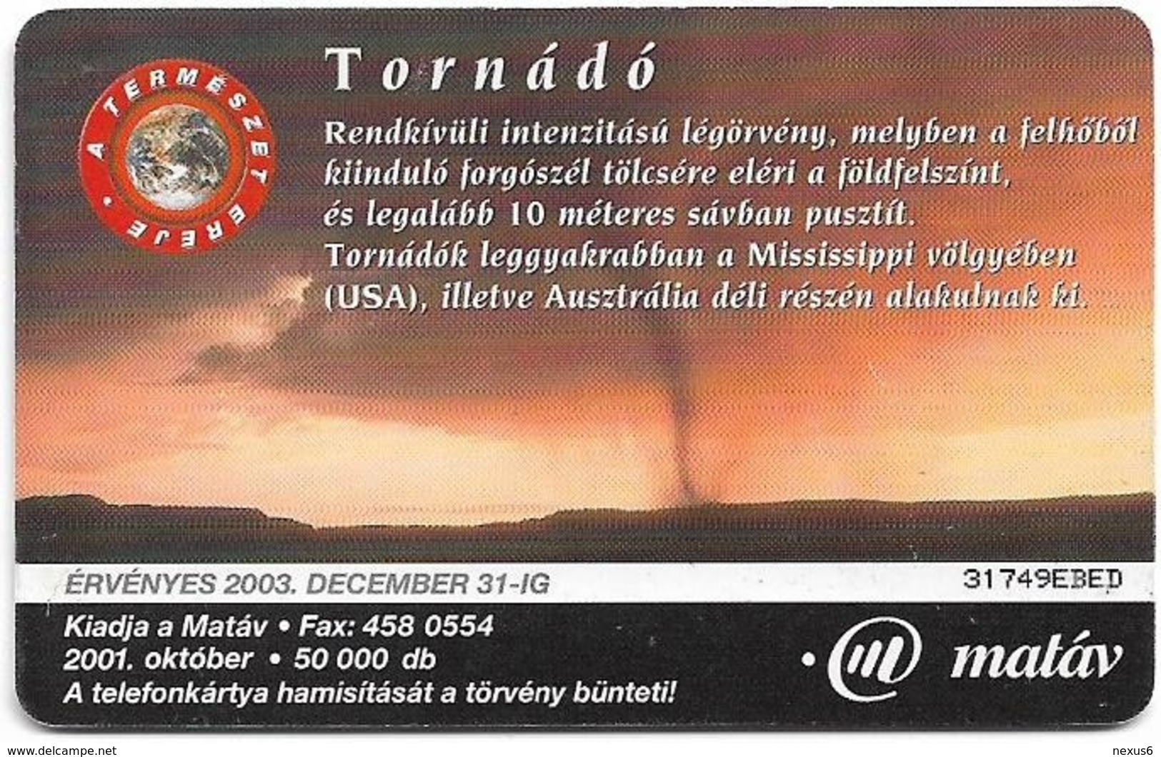 Hungary - Matáv - Természet Ereje Tornádó - 11.2001, 50.000ex, Used - Hongrie