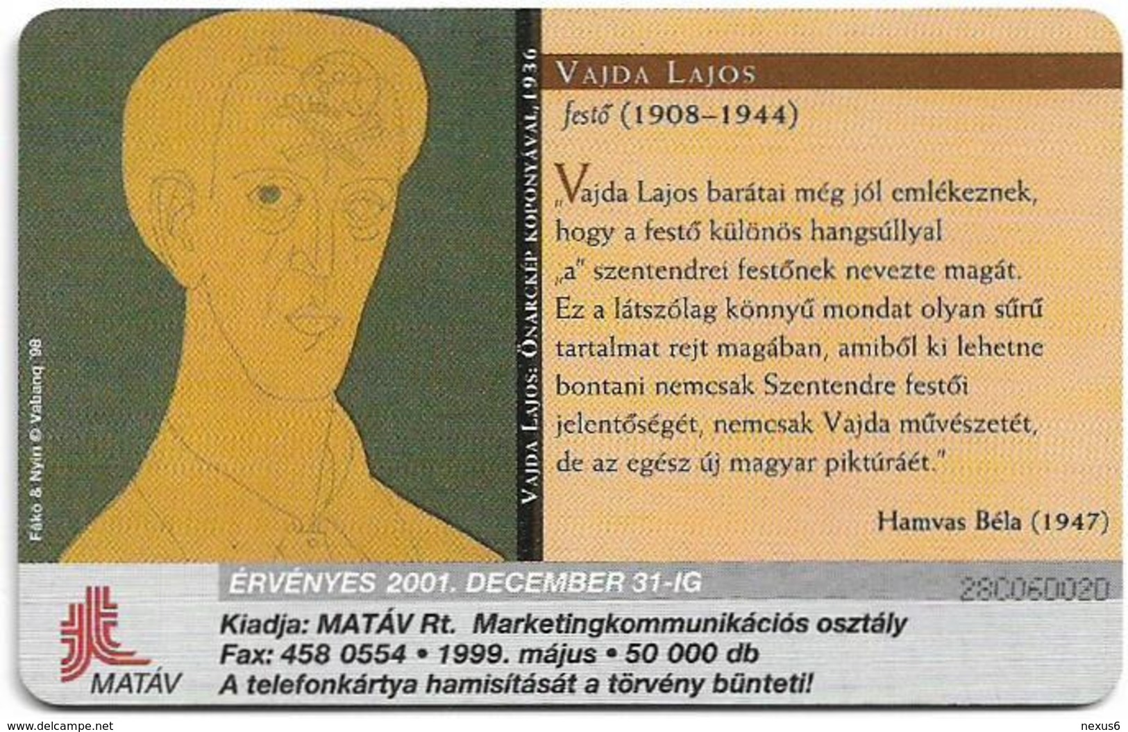 Hungary - Matáv - Vajda Lajos - 05.1999, 50.000ex, Used - Hungría