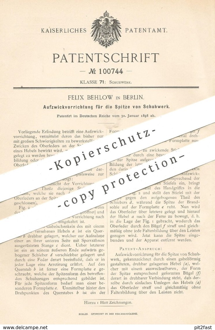 Original Patent - Felix Behlow , Berlin , 1898 , Aufzwickvorrichtung Für Die Spitze Von Schuhwerk | Schuhe | Schuster !! - Historische Dokumente