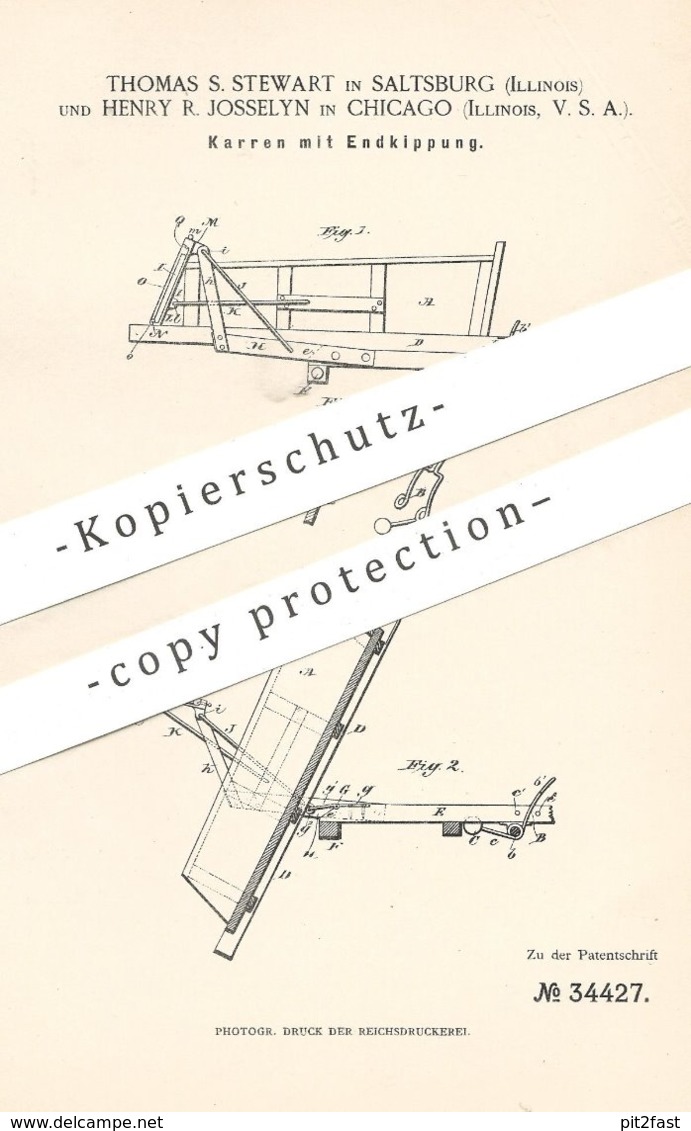 Original Patent - Thomas S. Stewart , Saltsburg , Illinois | Henry R. Josselyn , Chicago  USA , 1885 , Karren Mit Kipper - Historische Dokumente