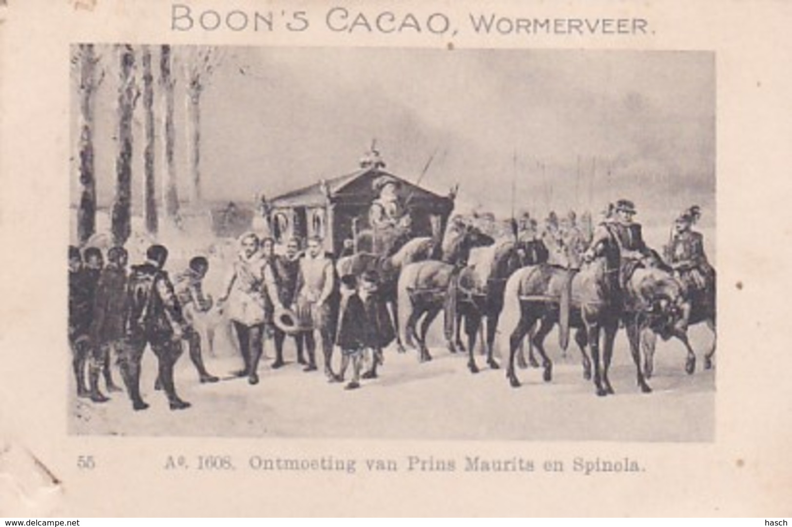 1937109 Boon's Cacao, Wormerveer. Ao. 1608. Ontmoeting Van Prins Maurits En Spinola. - Chocolat
